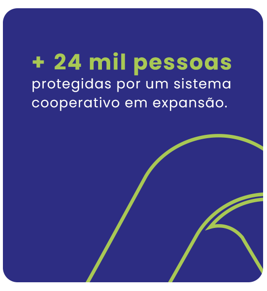 +24 mil pessoas protegidas por um sistema cooperativo em expansão.